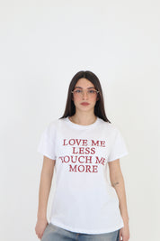 T-SHIRT LOVE ME